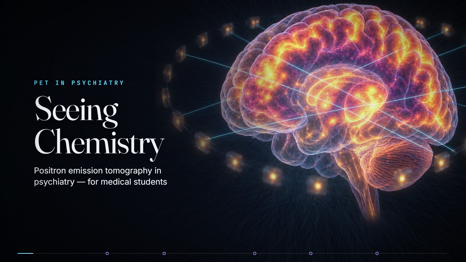 Title card: Seeing Chemistry, PET in Psychiatry